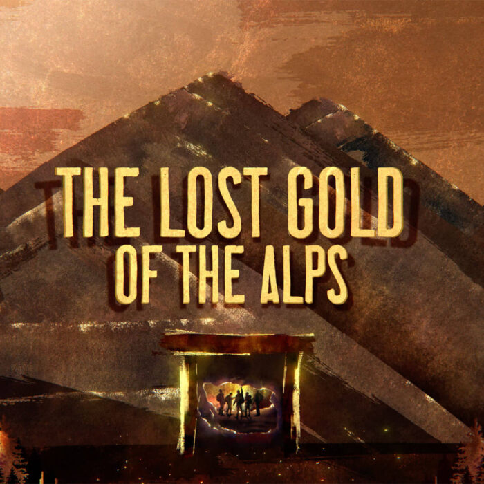 The Lost Gold of The Alps